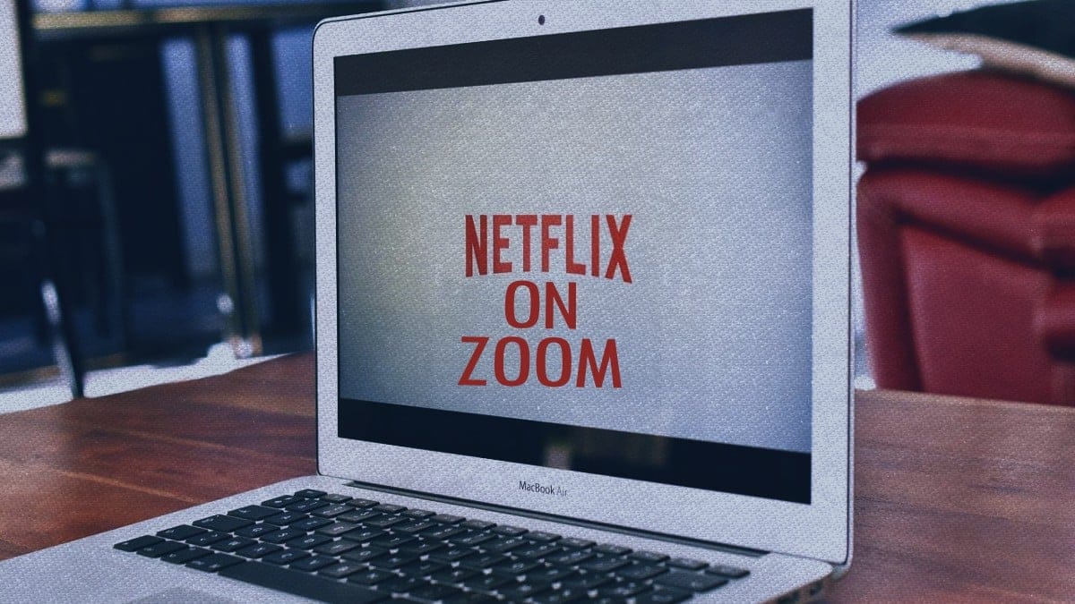 Netflix on Zoom: How to watch movies together on a Zoom meeting