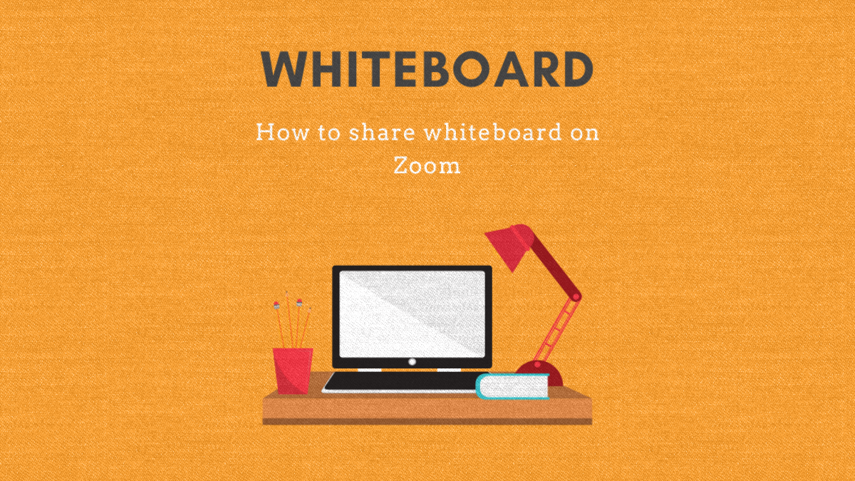 Zoom Whiteboard: How to get, share and use whiteboard on PC and Phone