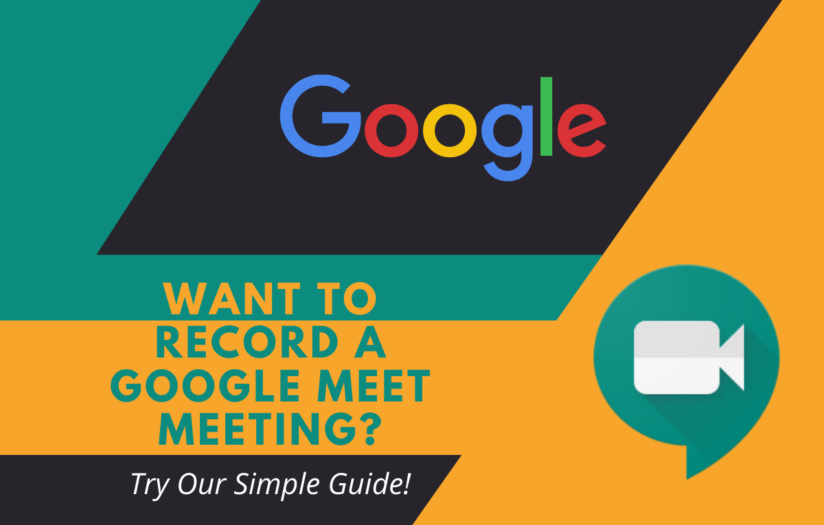 How to record a Google Meet video meeting