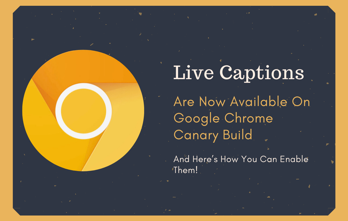 How to enable Live Captions on Chrome