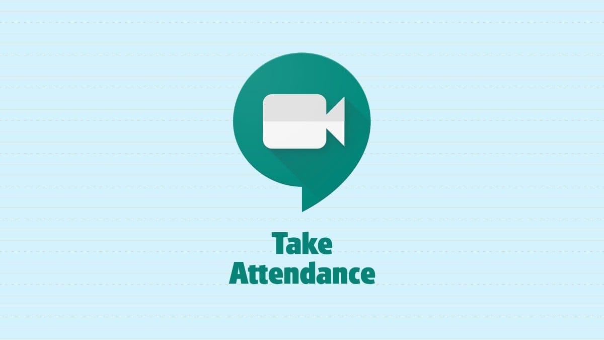 Google Meet Attendance