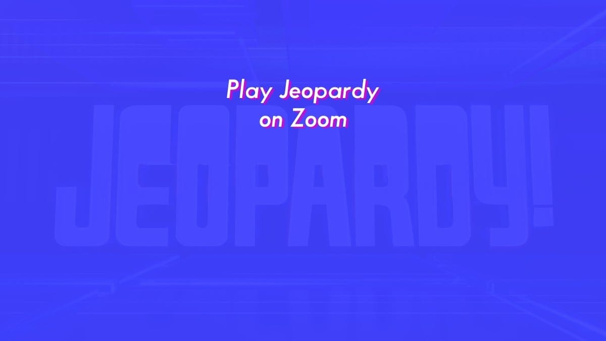 How to play Jeopardy on Zoom