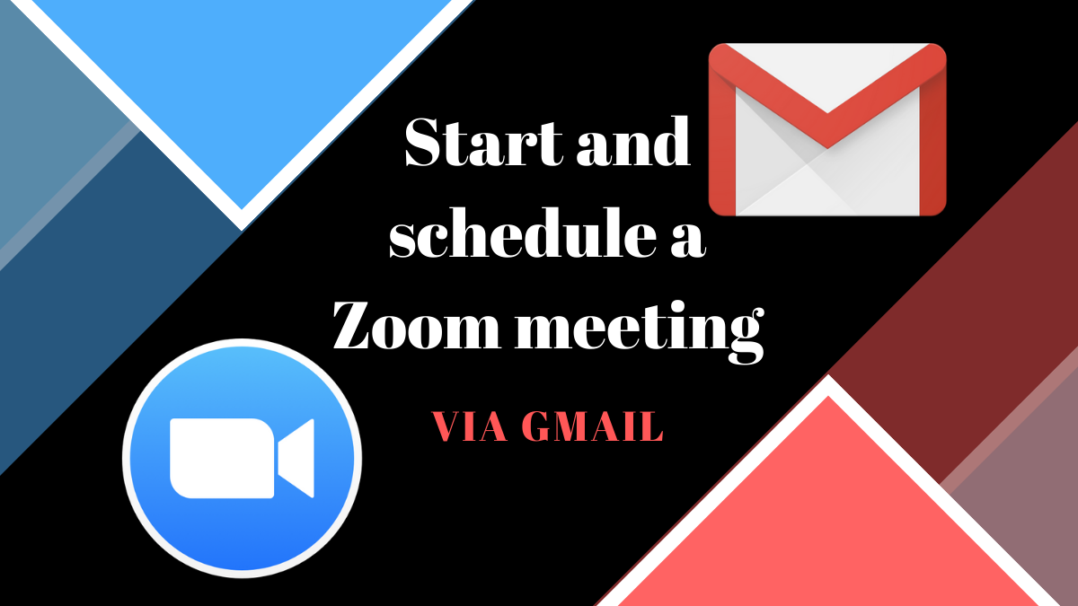 How to start and schedule a Zoom meeting from Gmail