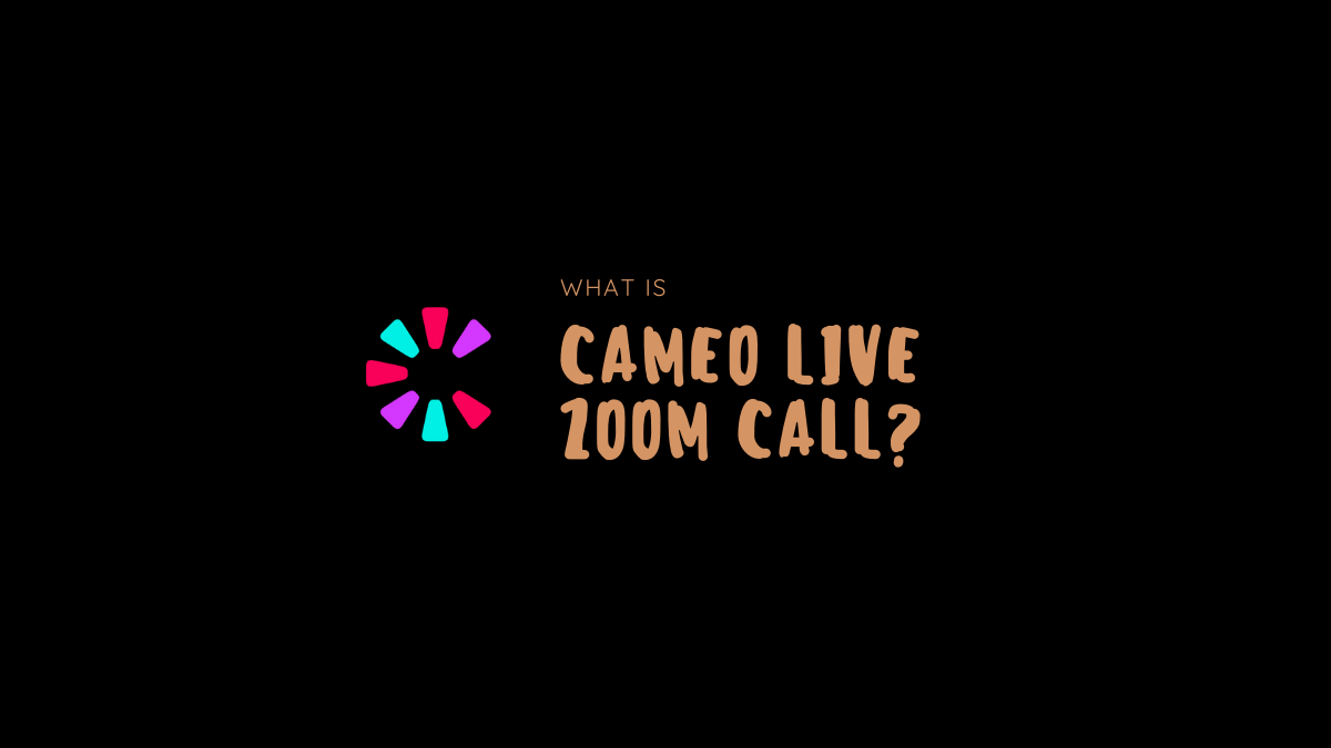 What is a Cameo Live Zoom call?