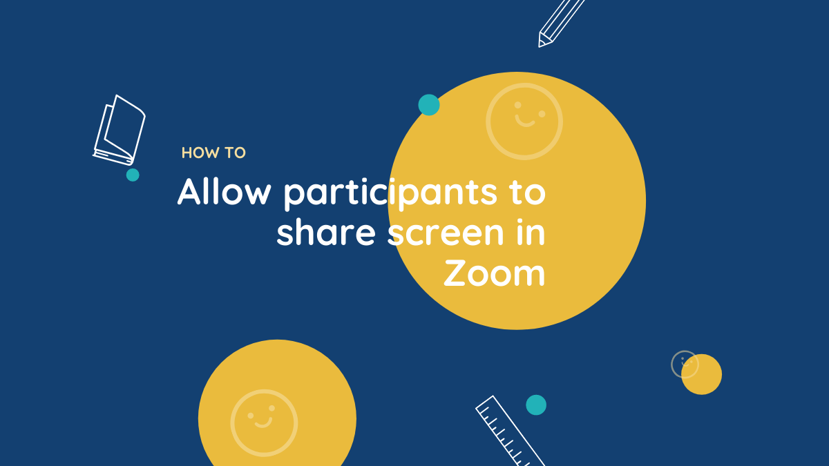 How to allow participants to share screen in Zoom