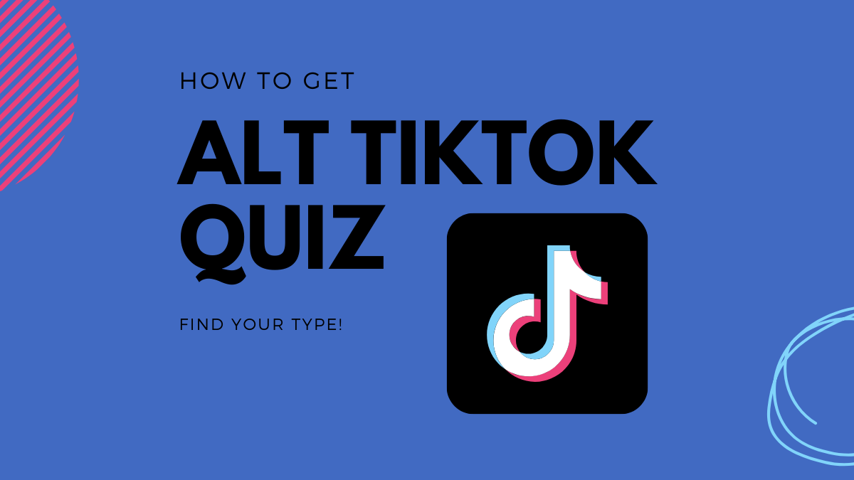 Get Alt TikTok Quiz here: Find out what side of TikTok you are on