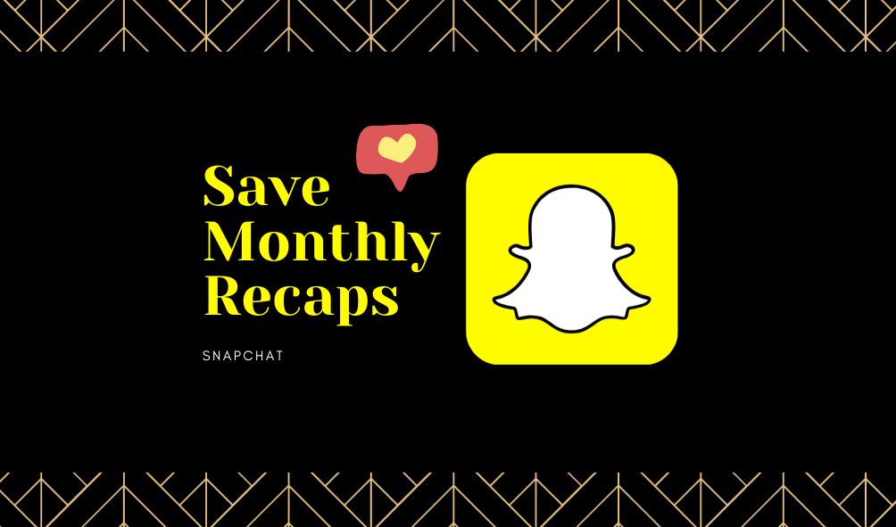 Save Monthly Recaps