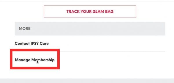 How to Cancel Ipsy Membership - Manage Membership