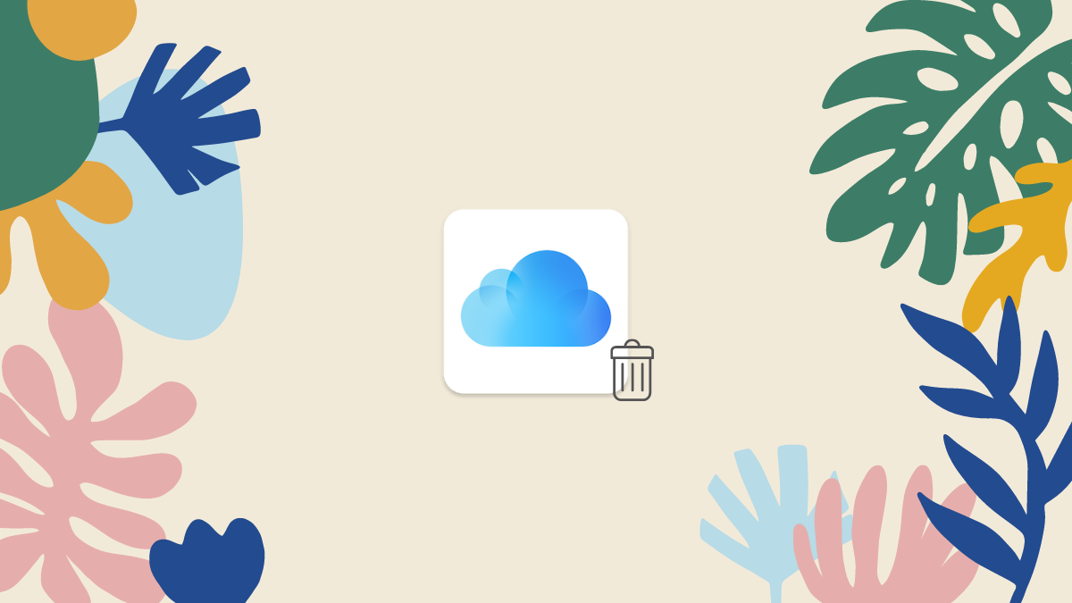 How To Delete Things From iCloud on Web, Windows, macOS, iPhone and iPad