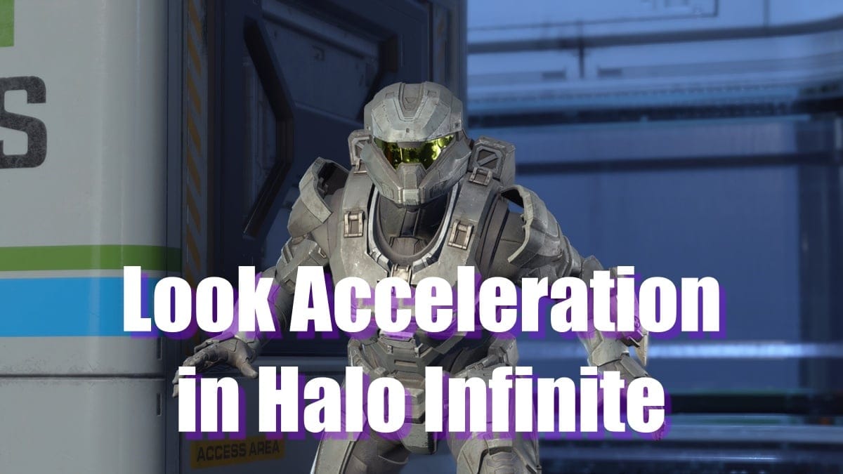 Halo Infinite Look Acceleration: What Is It and How to Use