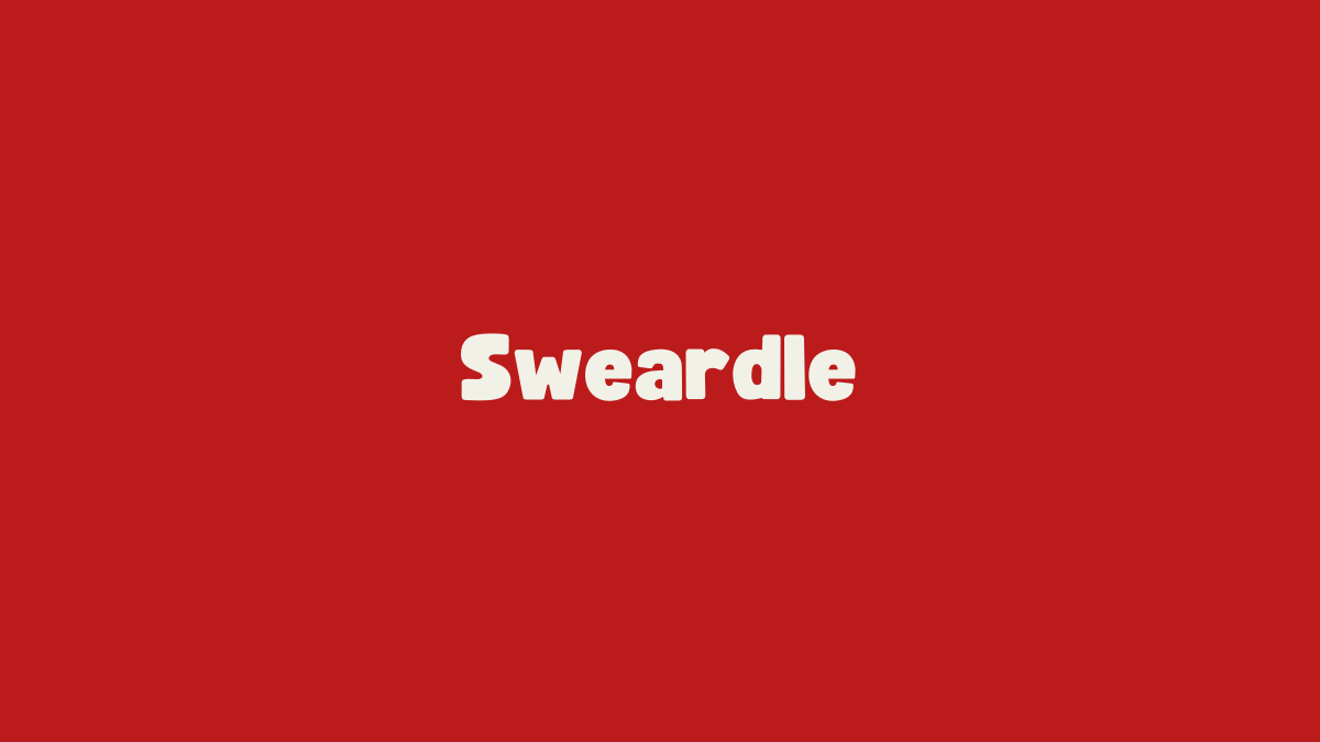 10 Sweardle Words With Most Vowels. And Where to Find More?