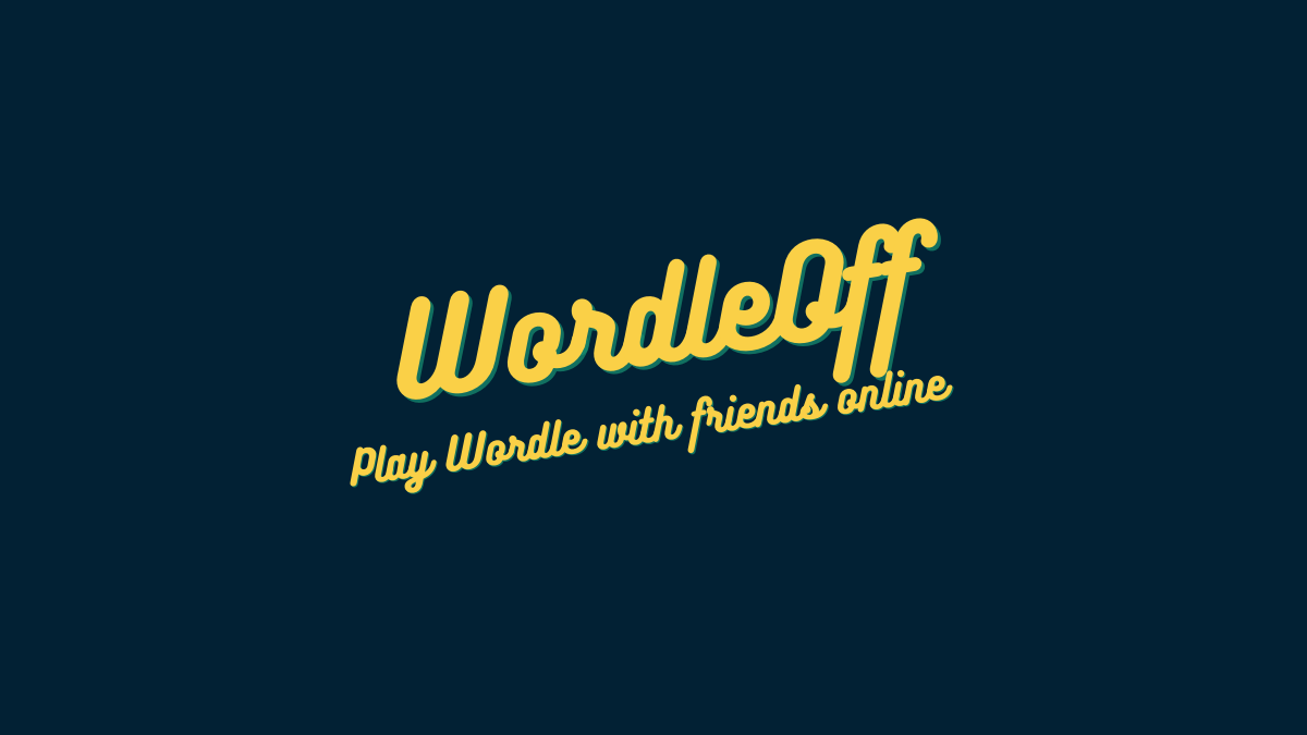 How to Play Wordle With Friends Online (Multiplayer) Using WordleOff