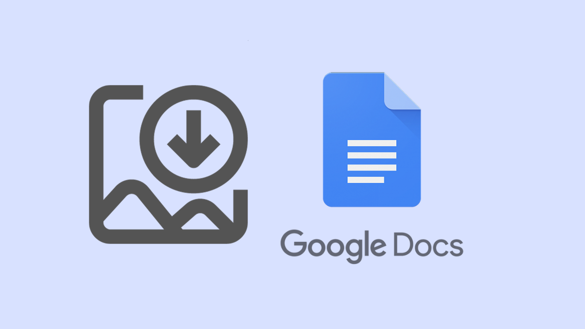 Top 6 Ways to Download an Image From Google Docs on a PC or Phone