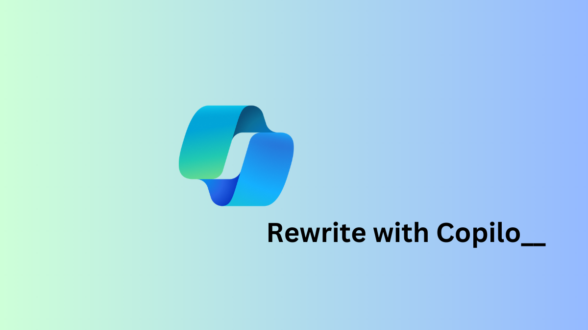 How to Use Copilot Rewrite on Microsoft Edge