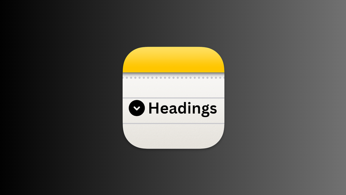 How to Collapse Headings in the Notes App in iOS 18