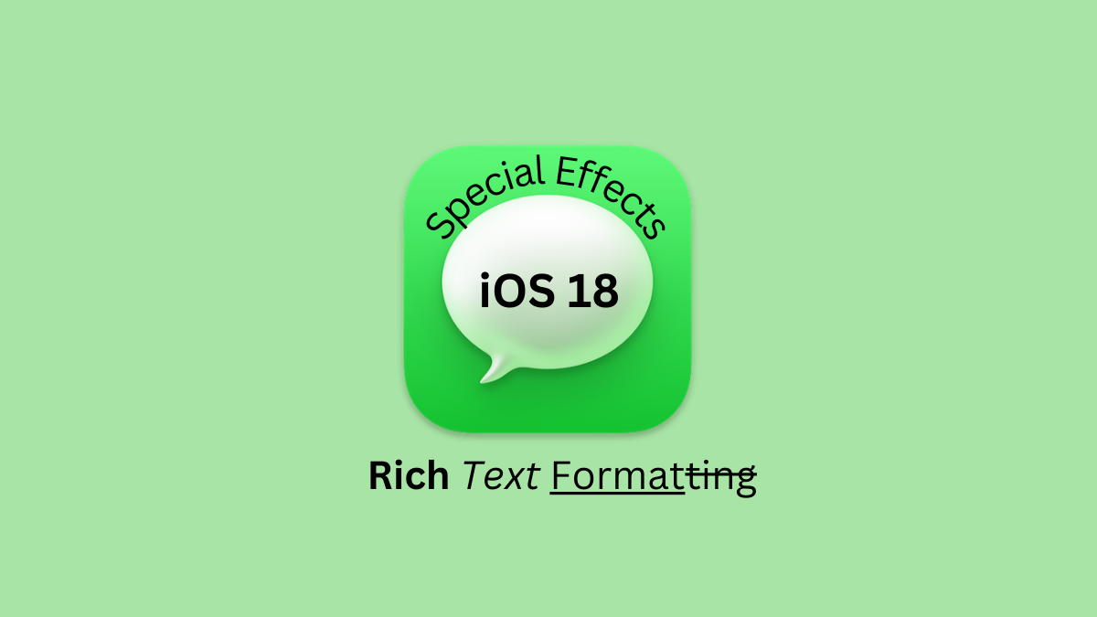 How to Use Special Effects in the Messaging App in iOS 18