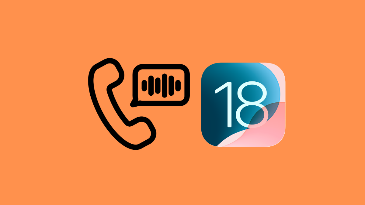 How to Record Calls on iOS 18