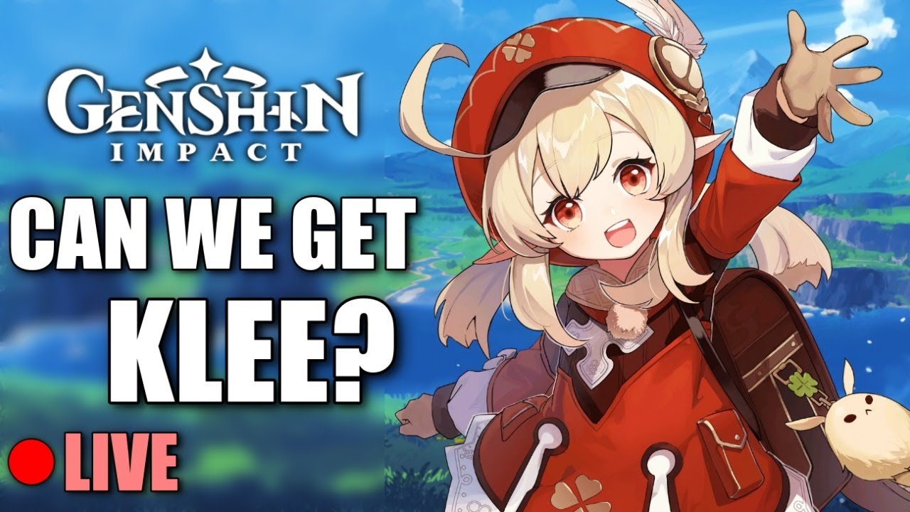 CAN WE GET KLEE? | GENSHIN IMPACT