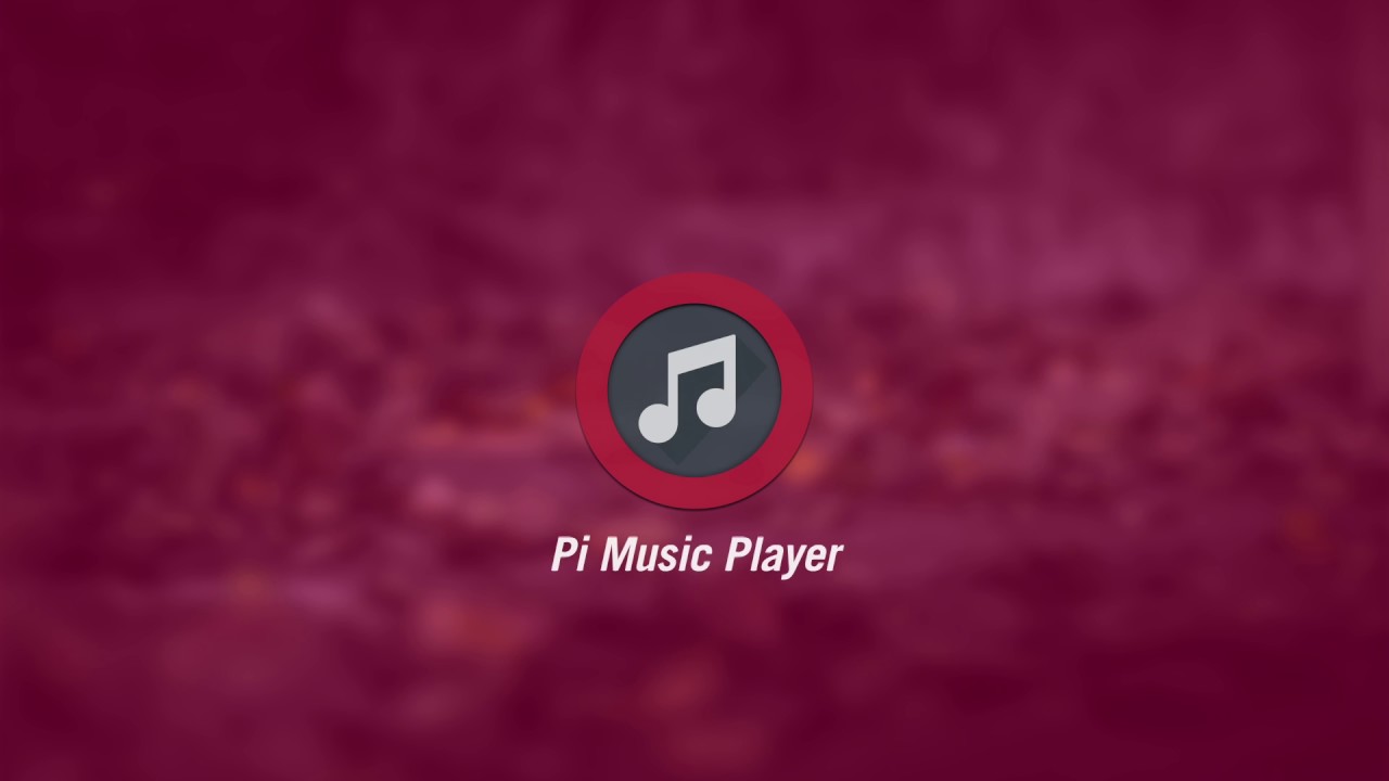 Pi Music Player | The Perfect Music Player for Android | 25 Million downloads with 4.8 rating