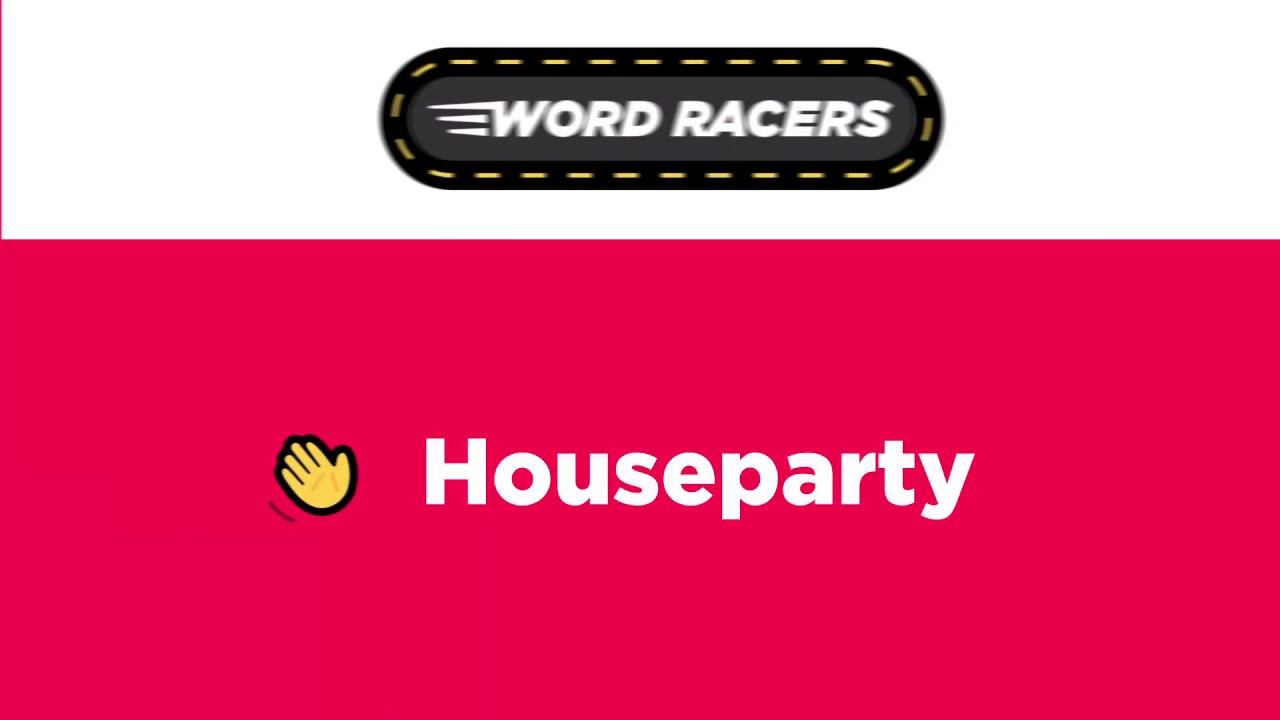 Word Racers Now On Houseparty!
