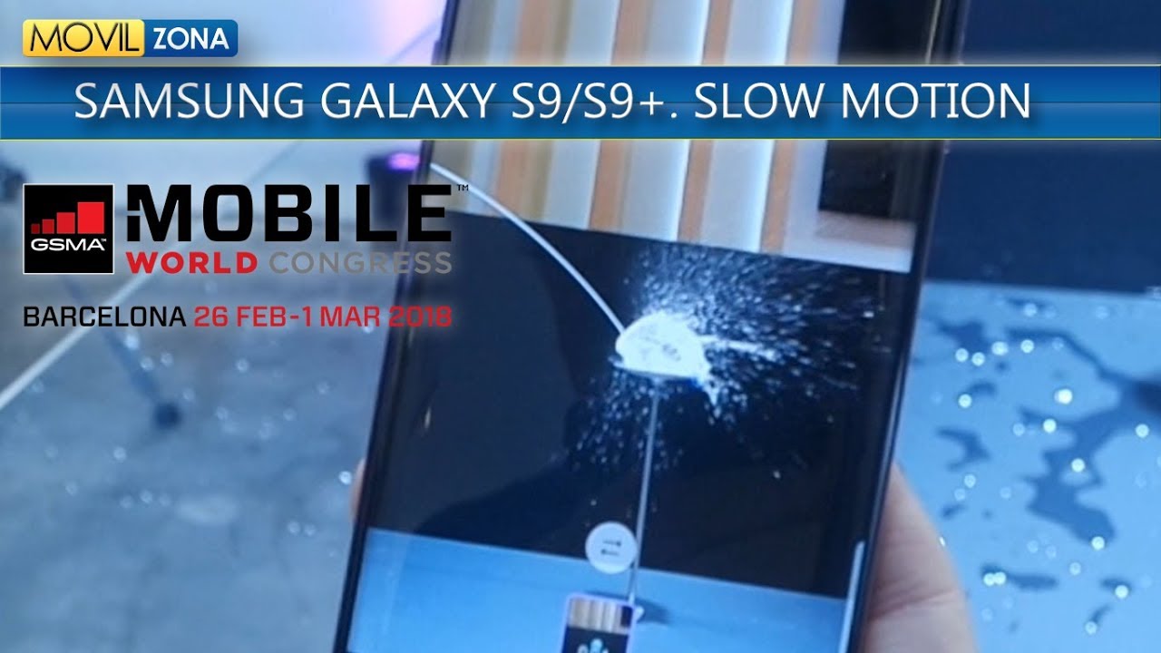 Samsung Galaxy S9 SLOW MOTION, así funciona