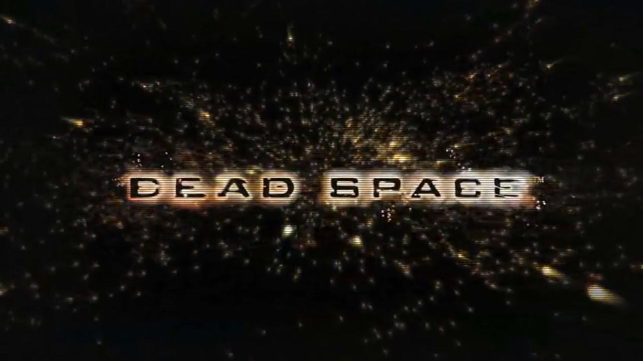 Dead Space  - Trailer