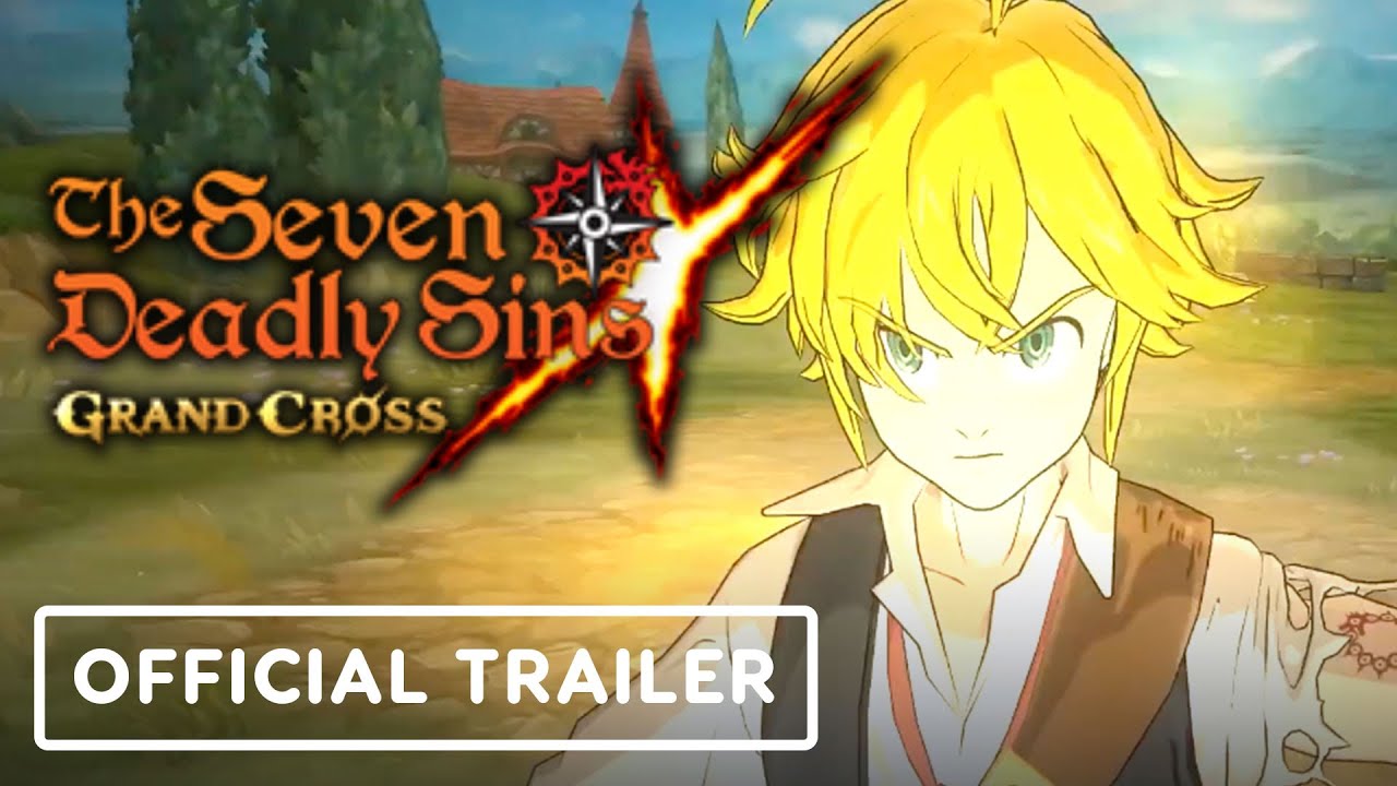 The Seven Deadly Sins: Grand Cross - Official Trailer