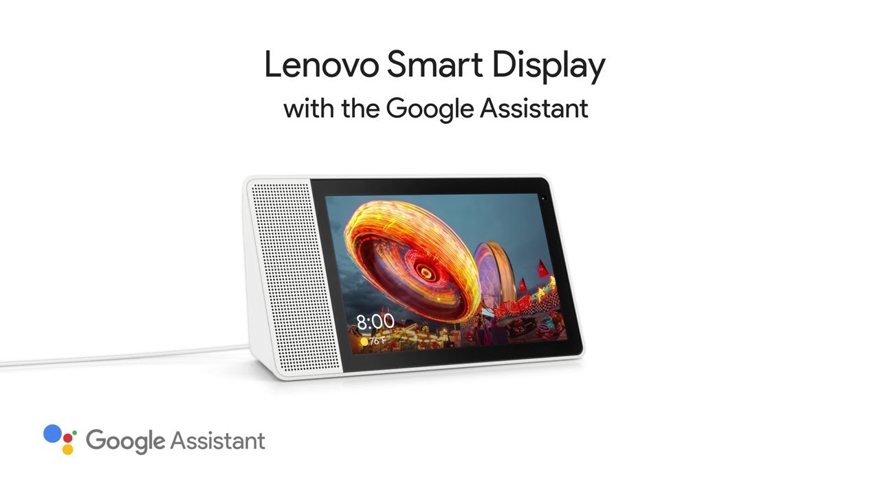 Lenovo Smart Display Product Tour