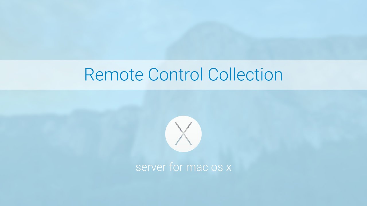 Server for Mac OS X - Remote Control Collection
