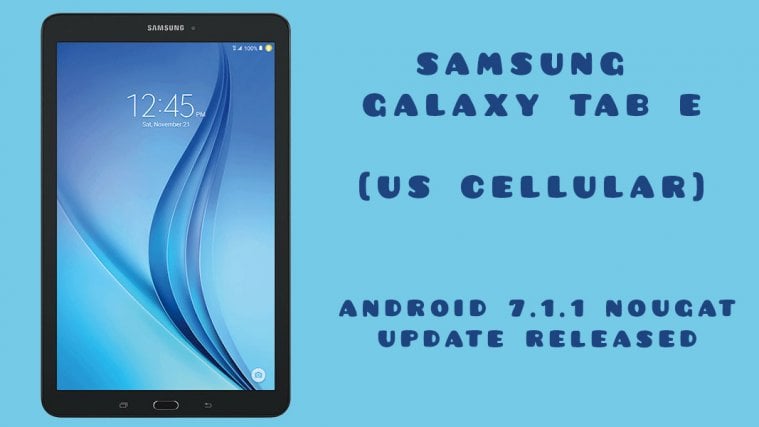 Galaxy Tab E Nougat update