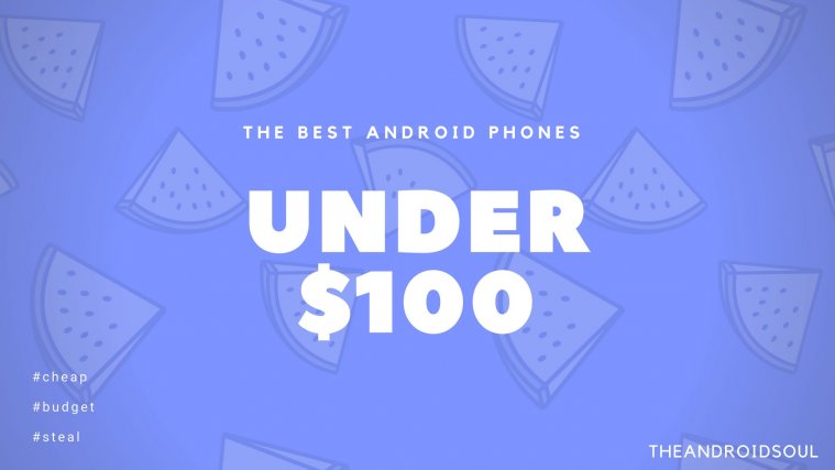 best cheap Android phones