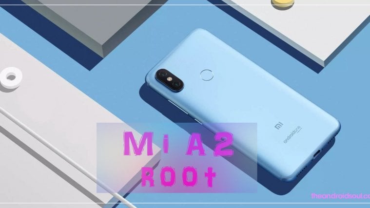 Xiaomi Mi A2 root