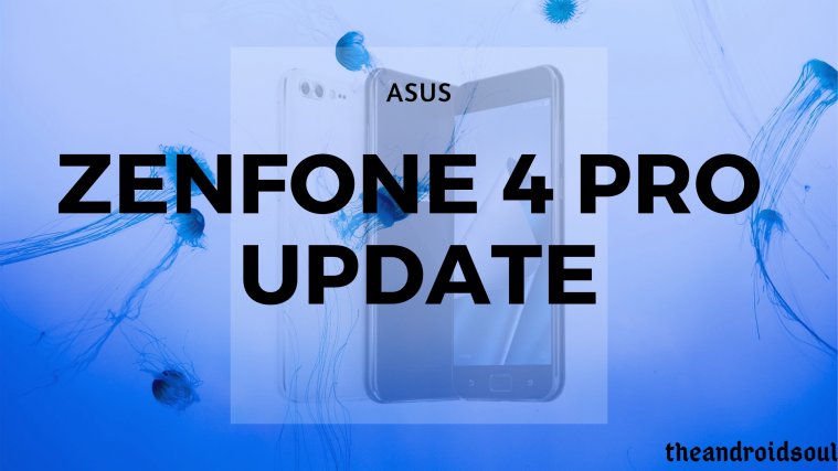 Asus ZenFone 4 Pro update