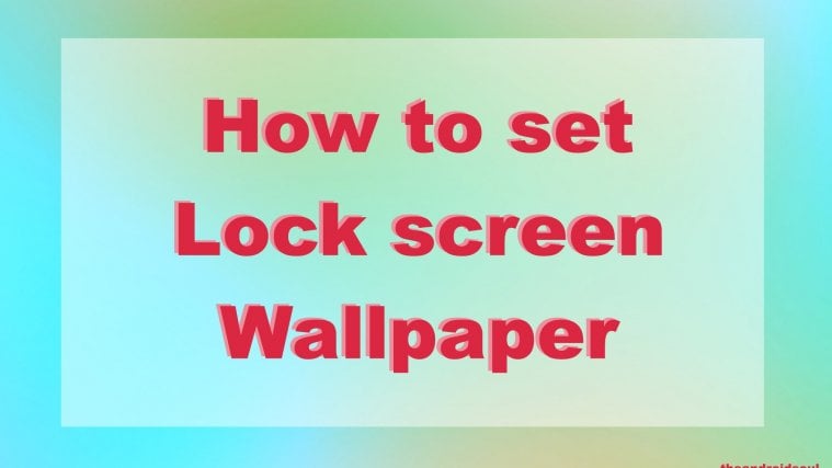 lock screen wallpaper