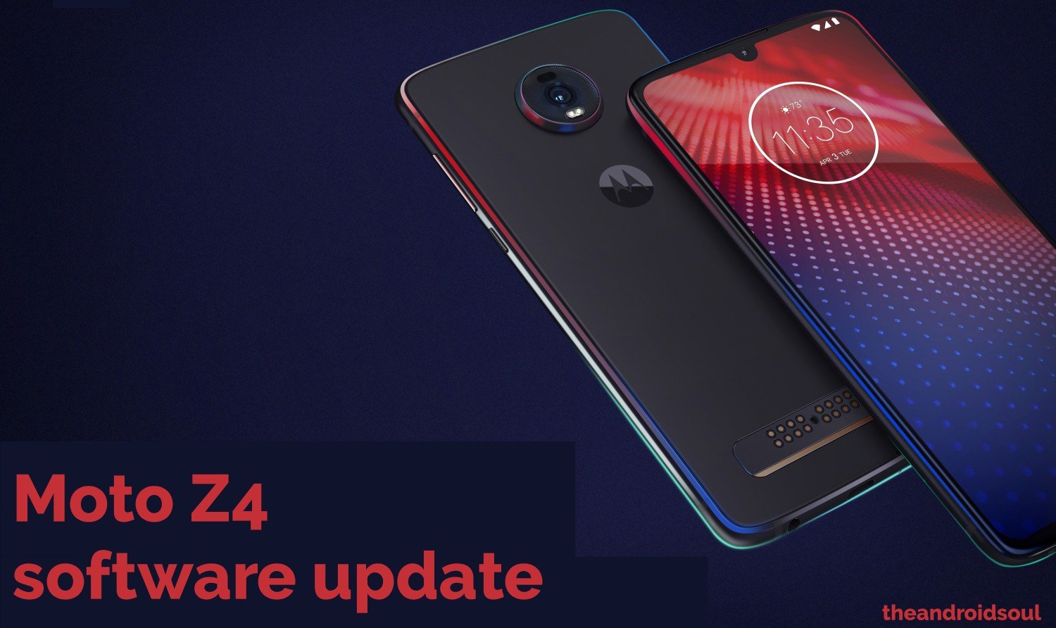 Motorola Moto Z4 updates: Version 6.5 update by Verizon fixes issues