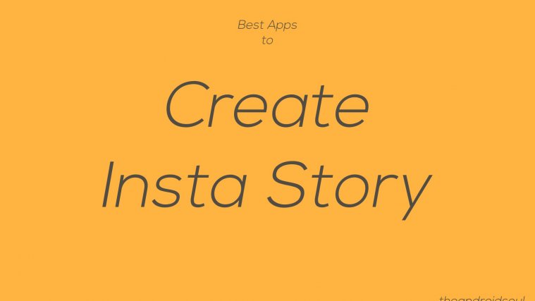 best apps insta story