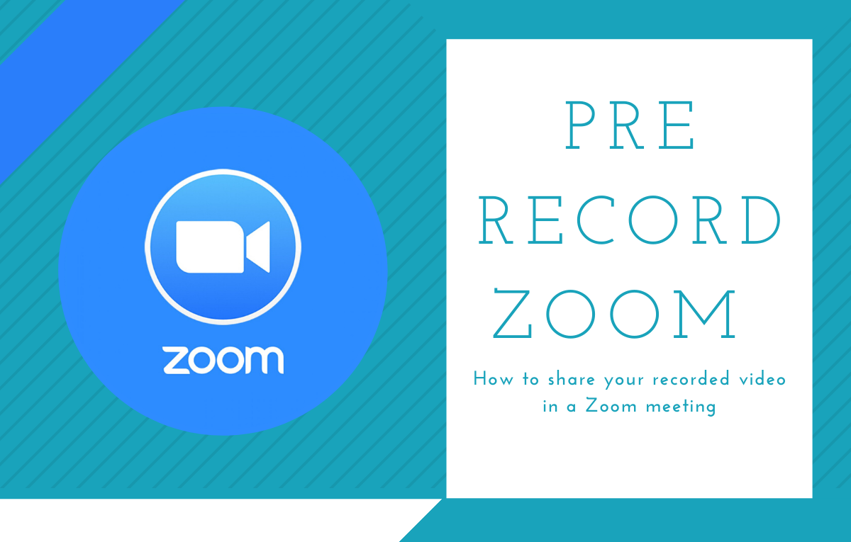 Pre record  Zoom  How to share your recorded video in a 