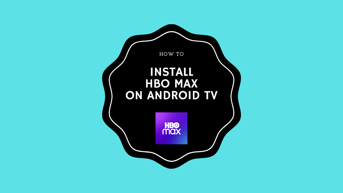 How to sideload HBO Max app on Android TV