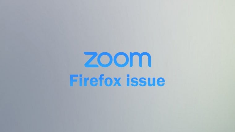 Zoom Firefox Issue