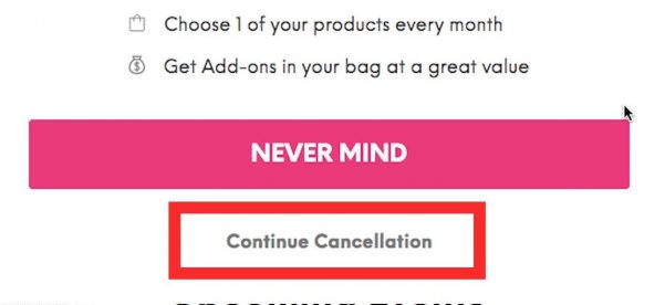 How to Cancel Ipsy Membership - Continue Cancellation